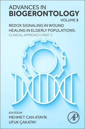  Redox Signaling in Wound Healing in Elderly Populations: Clinical Approach, Part 2 | Buch |  Sack Fachmedien