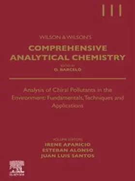 Aparicio / Alonso |  Analysis of Chiral Pollutants in the Environment: Fundamentals, Techniques and Applications | eBook | Sack Fachmedien