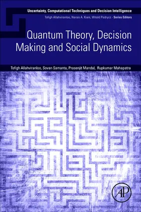 Allahviranloo / Samanta / Mandal |  Quantum Theory, Decision Making and Social Dynamics | Buch |  Sack Fachmedien