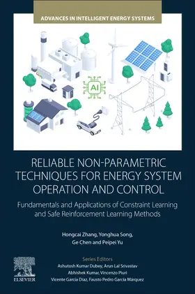 Zhang / Song / Chen | Reliable Non-Parametric Techniques for Energy System Operation and Control | Buch | 978-0-443-36492-1 | sack.de