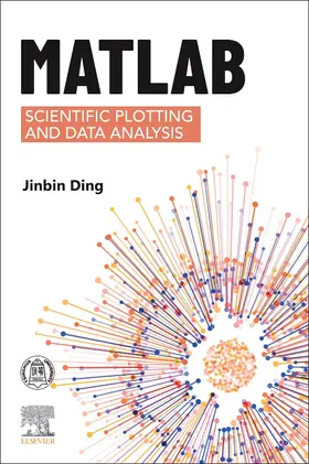 Ding |  MATLAB Scientific Plotting and Data Analysis | Buch |  Sack Fachmedien