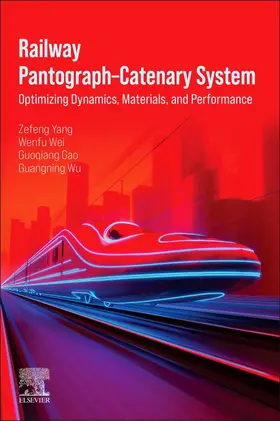 Yang / Wei / Gao |  Railway Pantograph-Catenary System | Buch |  Sack Fachmedien