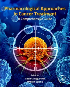 Sarma / Aggarwal |  Pharmacological Approaches in Cancer Treatment | Buch |  Sack Fachmedien