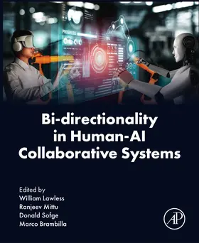 Lawless / Mittu / Sofge |  Bi-Directionality in Human-AI Collaborative Systems | Buch |  Sack Fachmedien