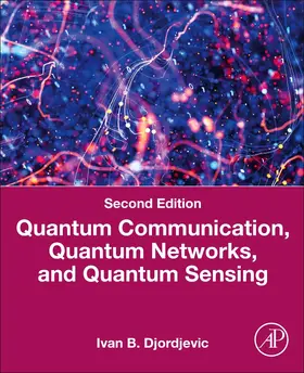 Djordjevic |  Quantum Communication, Quantum Networks, and Quantum Sensing | Buch |  Sack Fachmedien