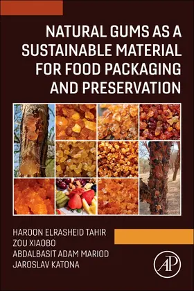 Tahir / Xiaobo / Mariod |  Natural Gums as a Sustainable Material for Food Packaging and Preservation | Buch |  Sack Fachmedien