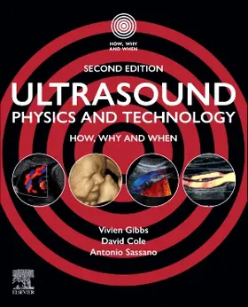 Gibbs / Cole / Sassano | Ultrasound Physics and Technology | Buch | 978-0-443-40923-3 | www2.sack.de