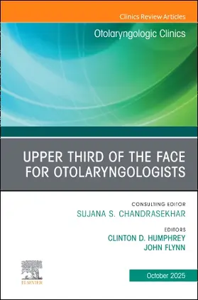 Humphrey / Flynn |  Upper Third of the Face for Otolaryngologists, an Issue of Otolaryngologic Clinics of North America | Buch |  Sack Fachmedien