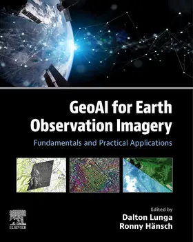 Lunga / Hänsch |  Geoai for Earth Observation Imagery | Buch |  Sack Fachmedien