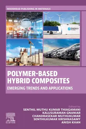 Kumar Thiagamani / Gnaniar / Muthukumar |  Polymer-Based Hybrid Composites | Buch |  Sack Fachmedien