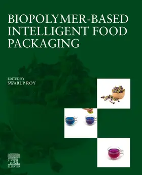 Roy |  Biopolymer-Based Intelligent Food Packaging | Buch |  Sack Fachmedien