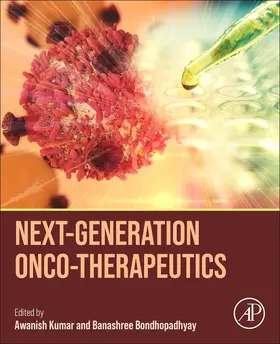 Kumar / Bondhopadhyay |  Next-Generation Onco-Therapeutics | Buch |  Sack Fachmedien