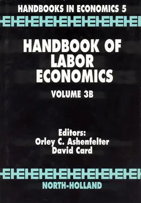 Ashenfelter / Card |  Handbook of Labor Economics | Buch |  Sack Fachmedien