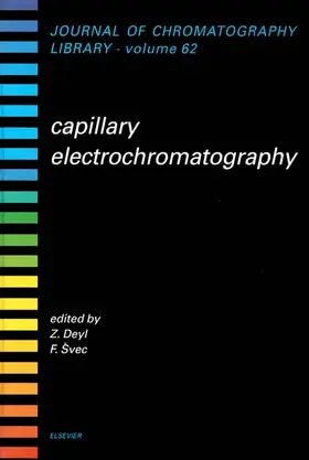 Svec / Deyl | Capillary Electrochromatography | Buch | 978-0-444-50432-6 | www2.sack.de