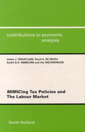 Graafland / de Mooij / Mooij |  Mimicing Tax Policies and the Labour Market | Buch |  Sack Fachmedien