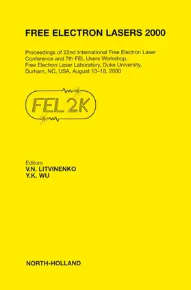 Litvinenko / Wu |  Free Electron Lasers 2000 | Buch |  Sack Fachmedien