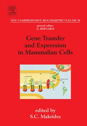 Makrides | Gene Transfer and Expression in Mammalian Cells | Buch | 978-0-444-51371-7 | sack.de
