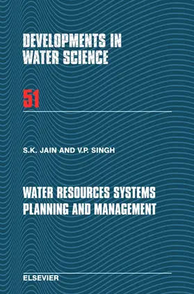 Jain / Singh | Water Resources Systems Planning and Management | Buch | 978-0-444-51429-5 | sack.de