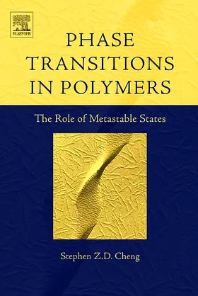 Cheng |  Phase Transitions in Polymers: The Role of Metastable States | Buch |  Sack Fachmedien