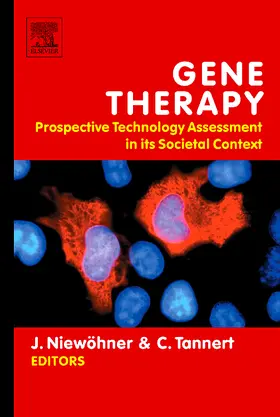 Niewöhner / Tannert |  Gene Therapy: Prospective Technology Assessment in Its Societal Context | Buch |  Sack Fachmedien