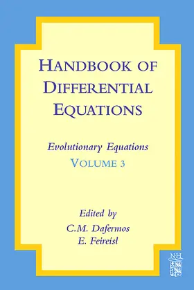 Dafermos / Feireisl | Handbook of Differential Equations: Evolutionary Equations | Buch | 978-0-444-52848-3 | sack.de