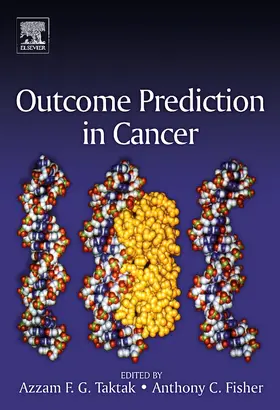 Taktak / Fisher | Outcome Prediction in Cancer | Buch | 978-0-444-52855-1 | sack.de