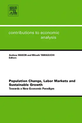 Mason / Yamaguchi |  Population Change, Labor Markets and Sustainable Growth | Buch |  Sack Fachmedien