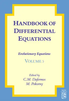 Dafermos / Pokorny |  Handbook of Differential Equations: Evolutionary Equations | Buch |  Sack Fachmedien