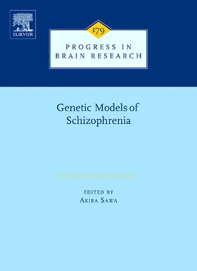 Sawa | Genetic Models of Schizophrenia | Buch | 978-0-444-53430-9 | sack.de