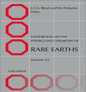Bünzli / Pecharsky |  Handbook on the Physics and Chemistry of Rare Earths | eBook | Sack Fachmedien