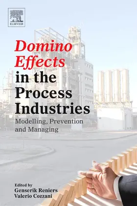 Reniers / Cozzani | Domino Effects in the Process Industries | E-Book | sack.de