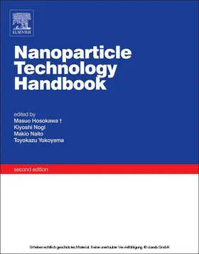 Hosokawa / Naito / Yokoyama |  Nanoparticle Technology Handbook | eBook | Sack Fachmedien