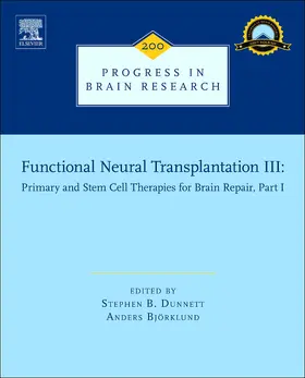 Functional Neural Transplantation III | Buch | 978-0-444-59575-1 | sack.de