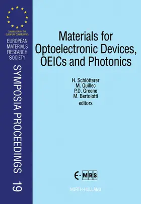 Schlötterer / Quillec / Greene |  Materials for Optoelectronic Devices, OEICs and Photonics | eBook | Sack Fachmedien