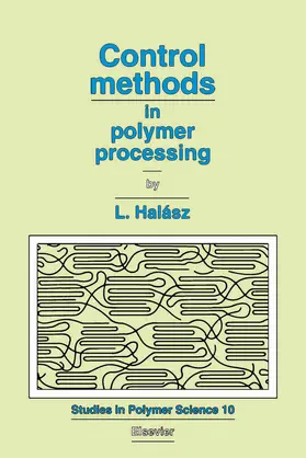 Halász |  Control Methods in Polymer Processing | eBook | Sack Fachmedien