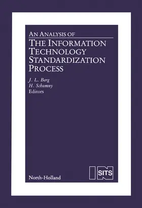 Berg / Schumny |  An Analysis of the Information Technology Standardization Process | eBook | Sack Fachmedien