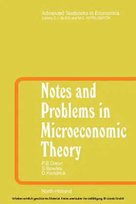 Dixon / Bowles / Kendrick |  Notes and Problems in Microeconomic Theory | eBook | Sack Fachmedien