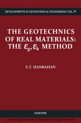 Hanrahan |  The Geotechnics of Real Materials: The &egr;g&egr;k Method | eBook | Sack Fachmedien