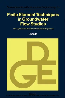 Kazda |  Finite Element Techniques in Groundwater Flow Studies | eBook | Sack Fachmedien