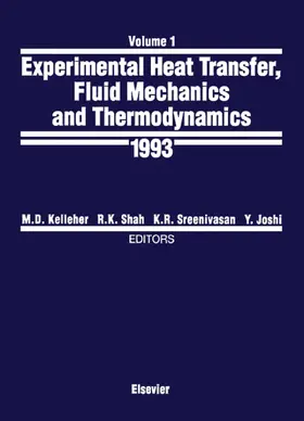 Kelleher / Shah / Sreenivasan |  Experimental Heat Transfer, Fluid Mechanics and Thermodynamics 1993 | eBook | Sack Fachmedien
