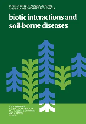 Beemster / Bollen / Gerlagh |  Biotic Interactions and Soil-Borne Diseases | eBook | Sack Fachmedien