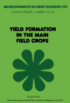 Cerný / Hruska / Hru?ka |  Yield Formation in the Main Field Crops | eBook | Sack Fachmedien