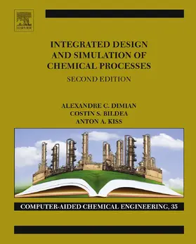 Dimian / Bildea / Kiss |  Integrated Design and Simulation of Chemical Processes | eBook | Sack Fachmedien