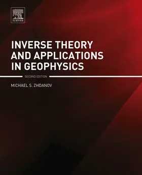 Zhdanov |  Inverse Theory and Applications in Geophysics | eBook | Sack Fachmedien