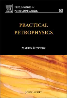 Kennedy | Practical Petrophysics | Buch | 978-0-444-63270-8 | sack.de