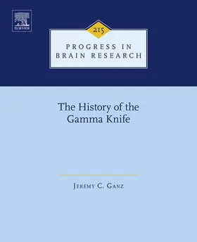 Ganz |  The History of the Gamma Knife | eBook | Sack Fachmedien