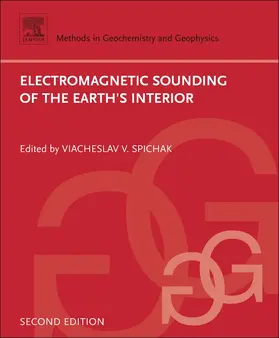 Spichak | Electromagnetic Sounding of the Earth's Interior | Buch | 978-0-444-63554-9 | sack.de