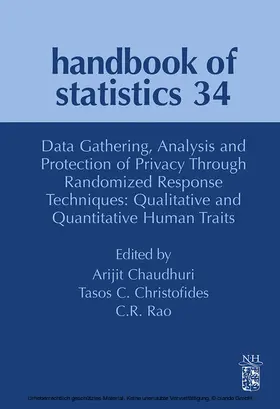 Chaudhuri / Rao |  Data Gathering, Analysis and Protection of Privacy Through Randomized Response Techniques: Qualitative and Quantitative Human Traits | eBook | Sack Fachmedien