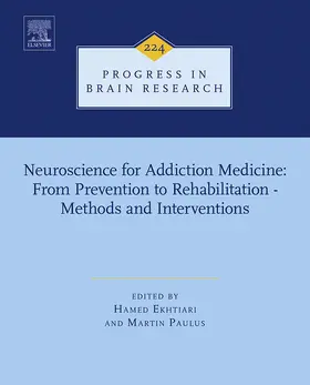 Ekhtiari / Paulus |  Neuroscience for Addiction Medicine: From Prevention to Rehabilitation - Methods and Interventions | eBook | Sack Fachmedien