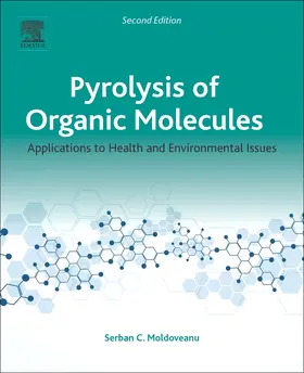 Moldoveanu |  Pyrolysis of Organic Molecules | Buch |  Sack Fachmedien